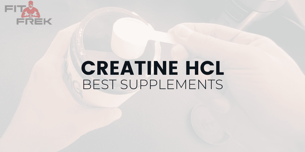 5+ Best Creatine HCL Powders & Pills For 2026